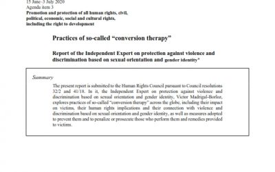 Practices of so-called “conversion therapy” Report of the Independent Expert on protection against violence and discrimination based on sexual orientation and gender identity