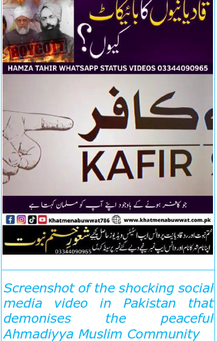 Shocking social media video in Pakistan demonises the peaceful Ahmadiyya Muslim community