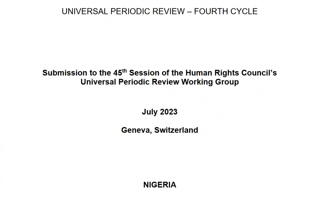 NIGERIA Submission to the 45th Session of the Human Rights Council’s Universal Periodic Review Working Group
