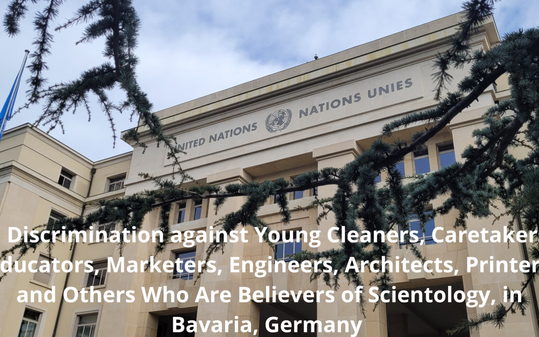 Join Written Statement HRC 54 :     Discrimination against Young Cleaners, Caretakers, Educators, Marketers, Engineers, Architects, Printers and Others Who Are Believers of Scientology, in Bavaria, Germany