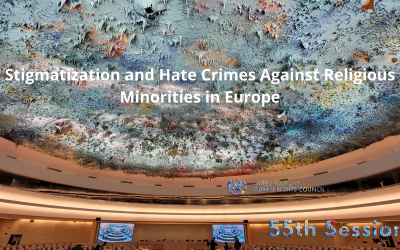 HRC 55 Written Statement : Stigmatization and Hate Crimes Against Religious Minorities in Europe