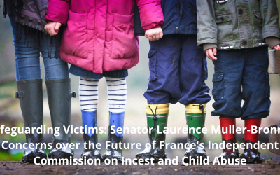 Safeguarding Victims: Senator Laurence Muller-Bronn’s Concerns over the Future of France’s Independent Commission on Incest and Child Abuse